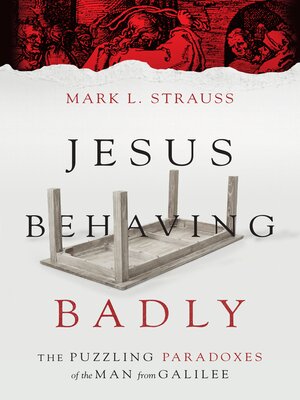 cover image of Jesus Behaving Badly